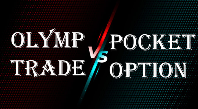 Pocket Option ou Olymp Trade: Qual Plataforma é Melhor